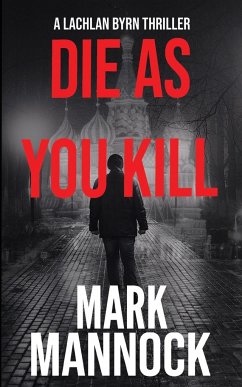 Die As You Kill - Mannock, Mark