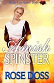 Amish Spinster (Amish Vows, #4) (eBook, ePUB)