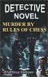 Murder by Rules of Chess (eBook, ePUB) - Bild 1