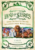 Land of Stories: Das magische Land - Eine Schatztruhe klassischer Märchen (Mängelexemplar)