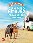 Yes we camp! Camping mit Hund (Mängelexemplar)