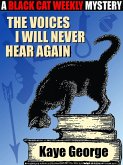 The Voices I Will Never Hear Again (eBook, ePUB)