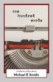 One Hundred Words: A Collection of Short Stories (eBook, ePUB)