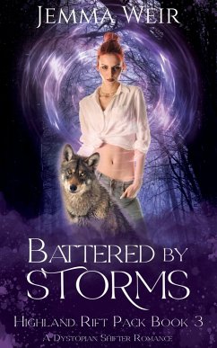 Battered by Storms (Highland Rift Pack, #3) (eBook, ePUB) - Weir, Jemma