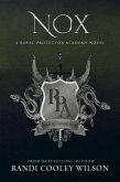 Nox (The Royal Protector Academy, #3) (eBook, ePUB)