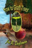 How to Graft Trees (eBook, ePUB)