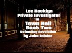 Lee Hacklyn Private Investigator in Town Hell Book Two Defending Revolution (eBook, ePUB)