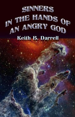 Sinners in the Hands of an Angry God (eBook, ePUB) - Darrell, Keith B.