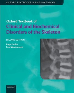 Oxford Textbook of Clinical and Biochemical Disorders of the Skeleton (eBook, PDF) - Smith, Roger; Wordsworth, Paul