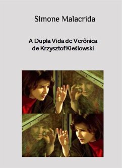 A Dupla Vida de Verônica de Krzysztof Kieslowski (eBook, ePUB) - Malacrida, Simone
