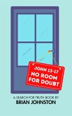 No Room for Doubt (John 13-17) (eBook, ePUB)