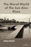 The Moral World of The Sun Also Rises (eBook, ePUB)