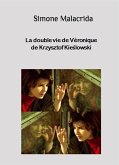La double vie de Véronique de Krzysztof Kieslowski (eBook, ePUB)