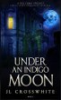 Under an Indigo Moon (Holcomb Springs... - Bild 1