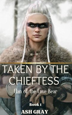 Cover Taken by the Chieftess (Clan of the Cave Bear, #1) (eBook, ePUB)