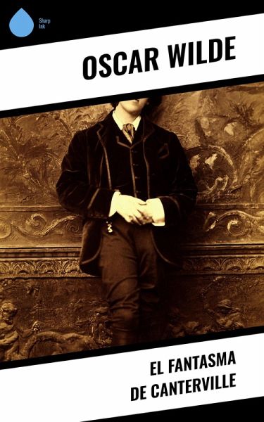 El fantasma de Canterville (eBook, ePUB) El fantasma de Canterville (eBook, ePUB)