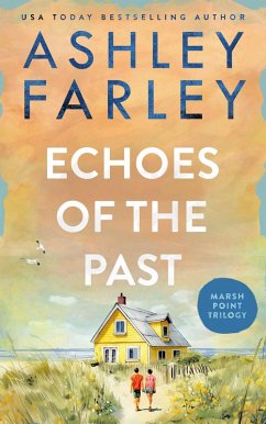 Echoes of the Past (Marsh Point, #2) (eBook, ePUB) - Farley, Ashley