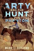 Arty and the Hunt for Phantom (eBook, ePUB)