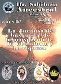 La Incansable Busqueda de la prosperidad, la abundancia y la riqueza. (Ifa, Sabiduria Industrial, #1) (eBook, ePUB)