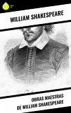 Obras Maestras de William Shakespeare (eBook, ePUB)