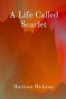 A Life Called Scarlet (eBook, ePUB) - Bild 1