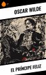 El príncipe feliz (eBook, ePUB) - Bild 1