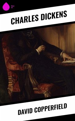 David Copperfield (eBook, ePUB) - Dickens, Charles