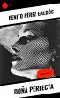 Doña Perfecta (eBook, ePUB) - Bild 1