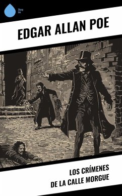 Los Crímenes de la Calle Morgue (eBook, ePUB) - Poe, Edgar Allan