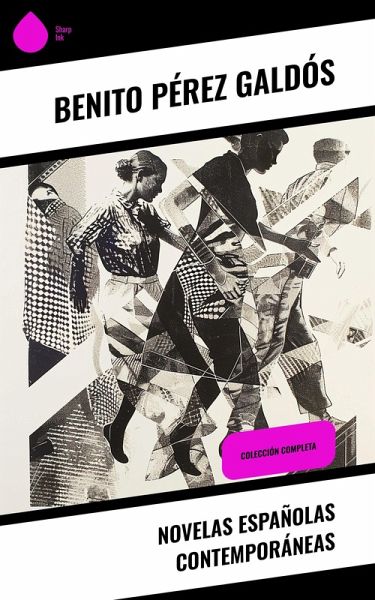 Novelas Españolas Contemporáneas (eBook, ePUB)