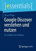 Google Discover verstehen und nutzen (eBook, PDF)