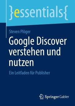Google Discover verstehen und nutzen (eBook, PDF) - Plöger, Steven