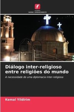 Diálogo inter-religioso entre religiões do mundo - Yildirim, Kemal