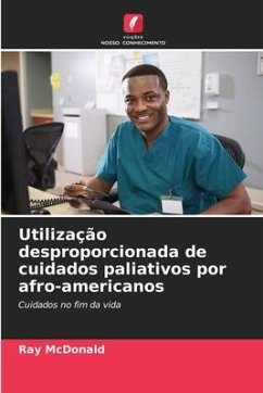 Cover Utilização desproporcionada de cuidados paliativos por afro-americanos