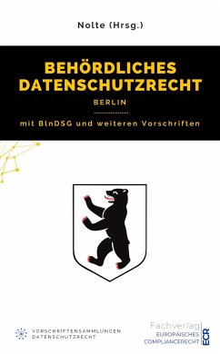 Behördliches Datenschutzrecht Berlin - Nolte (Hrsg.), Andreas Maximilian