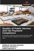 Quality of Public Service and Tax Payment Compliance