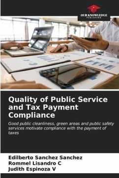 Quality of Public Service and Tax Payment Compliance - Sánchez Sánchez, Edilberto;Lisandro C, Rommel;Espinoza V, Judith