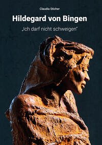 Hildegard von Bingen - Sticher, Claudia