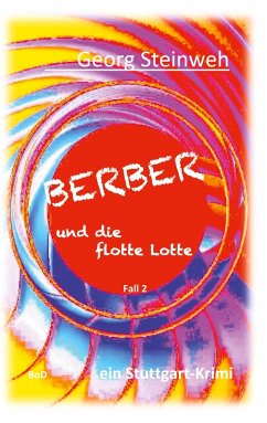 Berber und die flotte Lotte - Steinweh, Georg