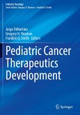 Pediatric Cancer Therapeutics Development