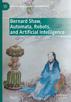 Bernard Shaw, Automata, Robots, and Artificial Intelligence - Li, Kay