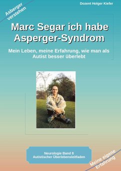 Marc Segar ich habe Asperger-Syndrom - Kiefer, Holger