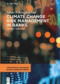 Climate Change Risk Management in Banks (eBook, ePUB)