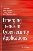 Emerging Trends in Cybersecurity Applications