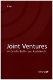 Joint Ventures im Gesellschafts- und Kartellrecht