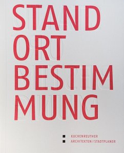 Cover Kuchenreuther Architekten/Stadtplaner - Standortbestimmung