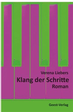 Klang der Schritte - Liebers, Verena