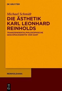 Die Ästhetik Karl Leonhard Reinholds (eBook, ePUB) - Schmidt, Michael