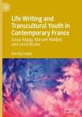 Life Writing and Transcultural Youth in Contemporary France