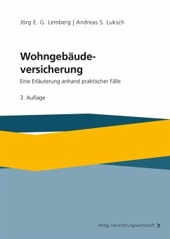 Wohngebäudeversicherung - Lemberg, Jörg E. G.;Luksch, Andreas S.